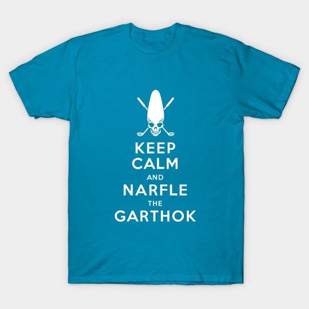 Keep Calm and Narfle the Garthok T-Shirt by eightballart